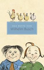 Das Beste von Wilhelm Busch