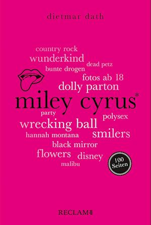 Miley Cyrus. 100 Seiten