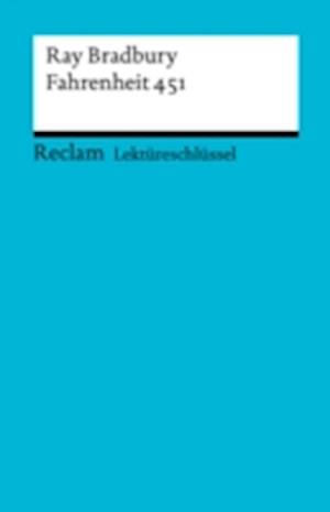 Lektüreschlüssel. Ray Bradbury: Fahrenheit 451