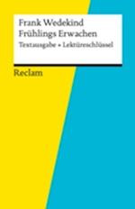 Textausgabe + Lektüreschlüssel. Frank Wedekind: Frühlings Erwachen