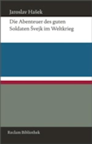 Die Abenteuer des guten Soldaten Švejk im Weltkrieg