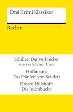 Drei Krimi Klassiker: Schiller/Hoffmann/Droste-Hülshoff