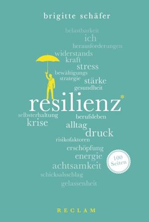 Resilienz. 100 Seiten