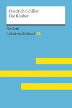 Die Räuber von Friedrich Schiller: Reclam Lektüreschlüssel XL