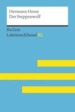 Der Steppenwolf von Hermann Hesse: Reclam Lektüreschlüssel XL