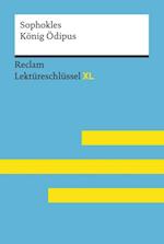 König Ödipus von Sophokles: Reclam Lektüreschlüssel XL