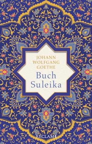 Buch Suleika. Gedichte aus dem West-östlichen Divan