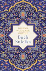 Buch Suleika. Gedichte aus dem West-östlichen Divan