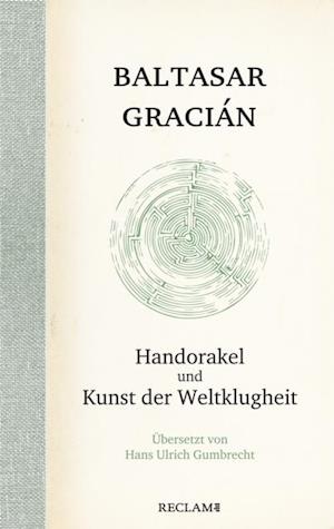 Handorakel und Kunst der Weltklugheit