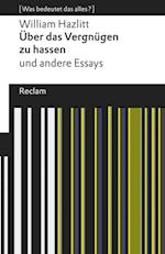 Über das Vergnügen zu hassen und andere Essays