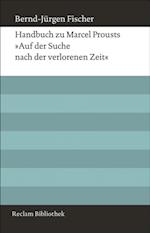 Handbuch zu Marcel Prousts »Auf der Suche nach der verlorenen Zeit«