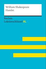 Hamlet von William Shakespeare: Reclam Lektüreschlüssel XL