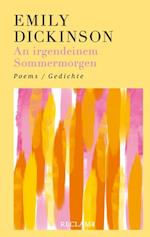 irgendeinem Sommermorgen. Poems/Gedichte. Englisch/Deutsch