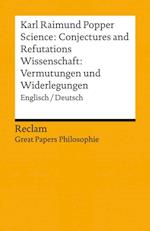 Science: Conjectures and Refutations / Wissenschaft: Vermutungen und Widerlegungen (Englisch/Deutsch)