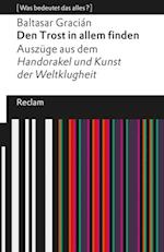 Den Trost in allem finden. Auszüge aus dem »Handorakel und Kunst der Weltklugheit«