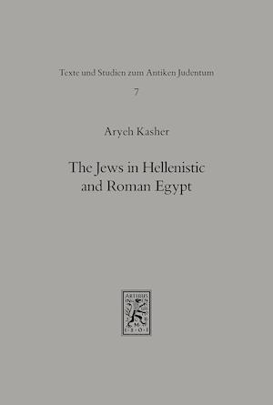 The Jews in Hellenistic and Roman Egypt