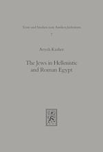 The Jews in Hellenistic and Roman Egypt