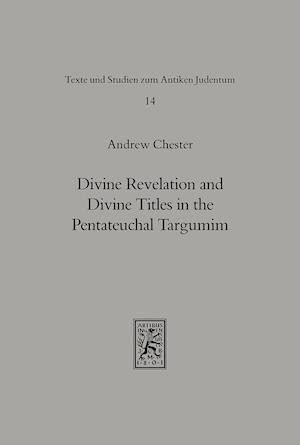 Divine Revelation and Divine Titles in the Pentateuchal Targumin