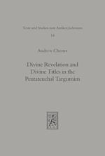 Divine Revelation and Divine Titles in the Pentateuchal Targumin