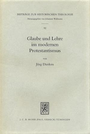 Glaube und Lehre im modernen Protestantismus