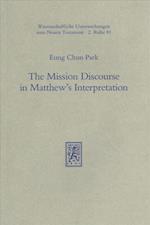 The Mission Discourse in Matthew's Interpretation