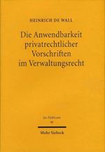 Die Anwendbarkeit privatrechtlicher Vorschriften im Verwaltungsrecht