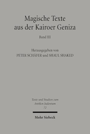 Magische Texte Aus Der Kairoer Geniza