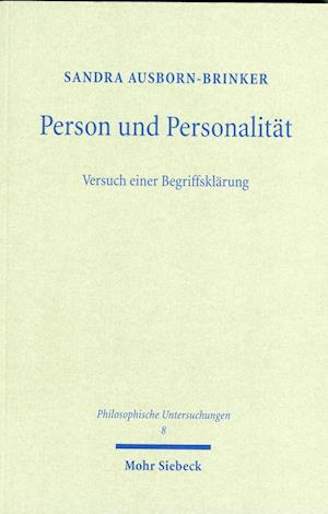 Person und Personalität - Versuch einer Begriffsklärung