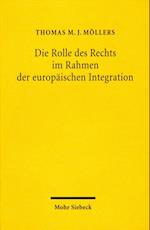 Die Rolle des Rechts im Rahmen der europäischen Integration