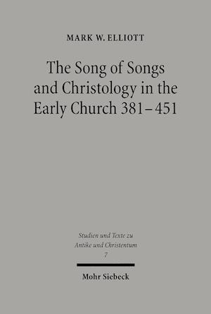 The Song of Songs and Christology in the Early Church