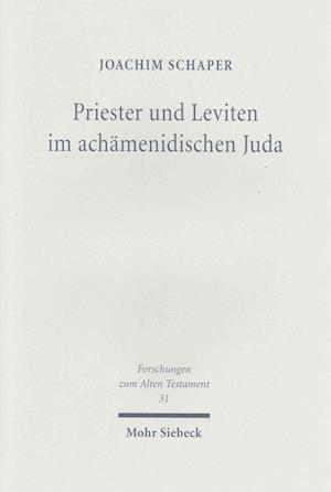 Priester und Leviten im achämenidischen Juda