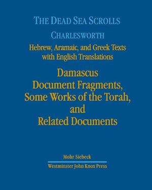 Dead Sea Scrolls. Hebrew, Aramaic, and Greek Texts with Engl
