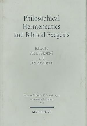 Philosophical Hermeneutics and Biblical Exegesis