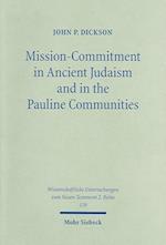 Mission-Commitment in Ancient Judaism and in the Pauline Communities