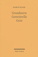 Grundnorm - Gemeinwille - Geist