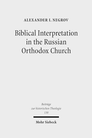 Biblical Interpretation in the Russian Orthodox Church