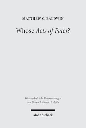 Whose Acts of Peter?