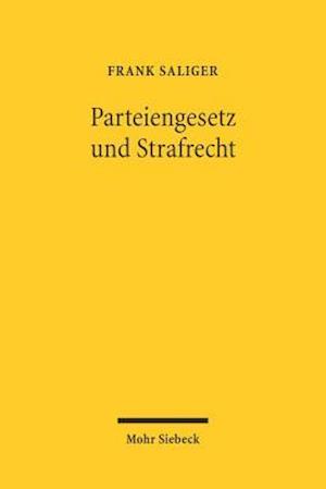 Parteiengesetz und Strafrecht