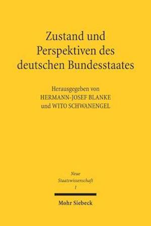 Zustand Und Perspektiven Des Deutschen Bundesstaates