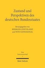 Zustand und Perspektiven des deutschen Bundesstaates