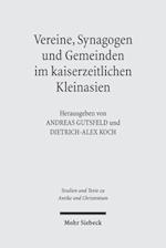 Vereine, Synagogen und Gemeinden im kaiserzeitlichen Kleinasien