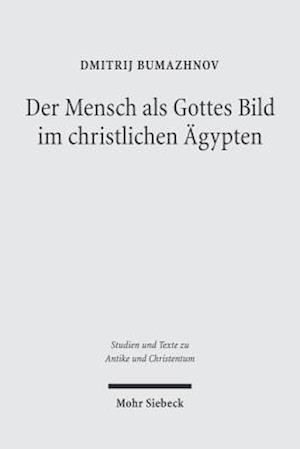 Der Mensch als Gottes Bild im christlichen Ägypten