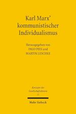 Karl Marx' kommunistischer Individualismus