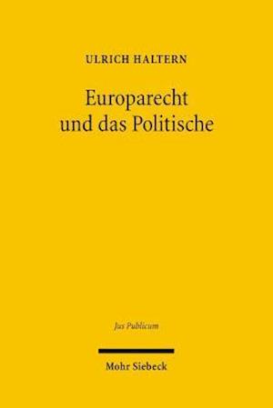 Europarecht Und Das Politische