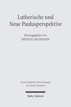 Lutherische und Neue Paulusperspektive