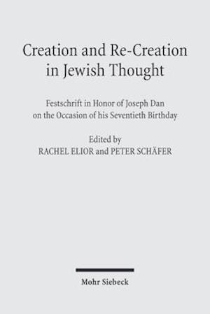 Creation and Re-Creation in Jewish Thought