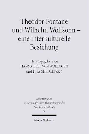 Theodor Fontane und Wilhelm Wolfsohn - eine interkulturelle Beziehung