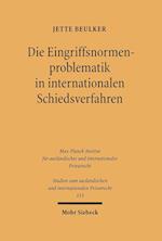 Die Eingriffsnormenproblematik in internationalen Schiedsverfahren