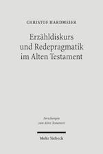 Erzähldiskurs und Redepragmatik im Alten Testament