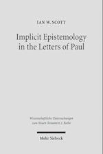 Implicit Epistemology in the Letters of Paul